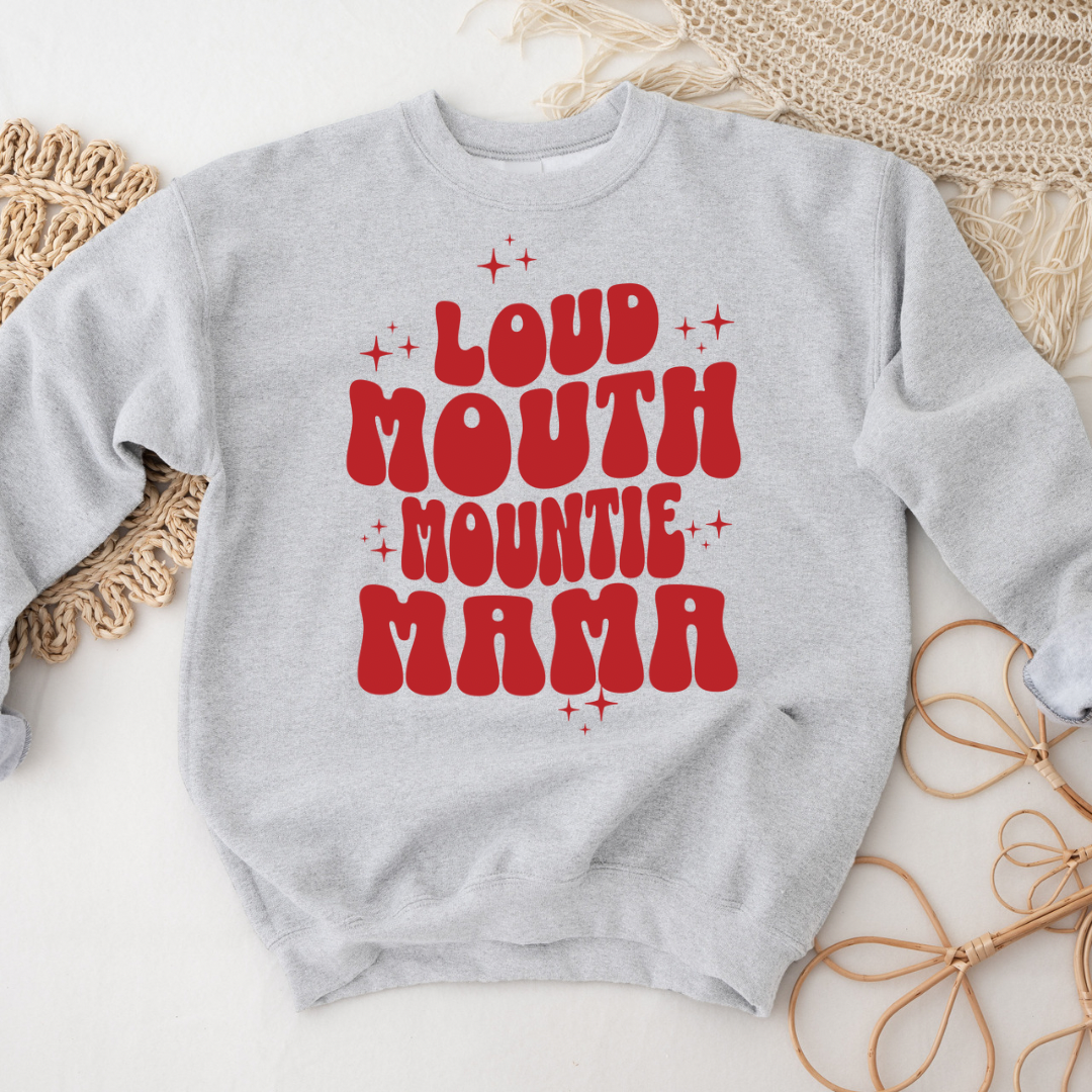 *Pre-Order* Loud Mouth Mountie Mama