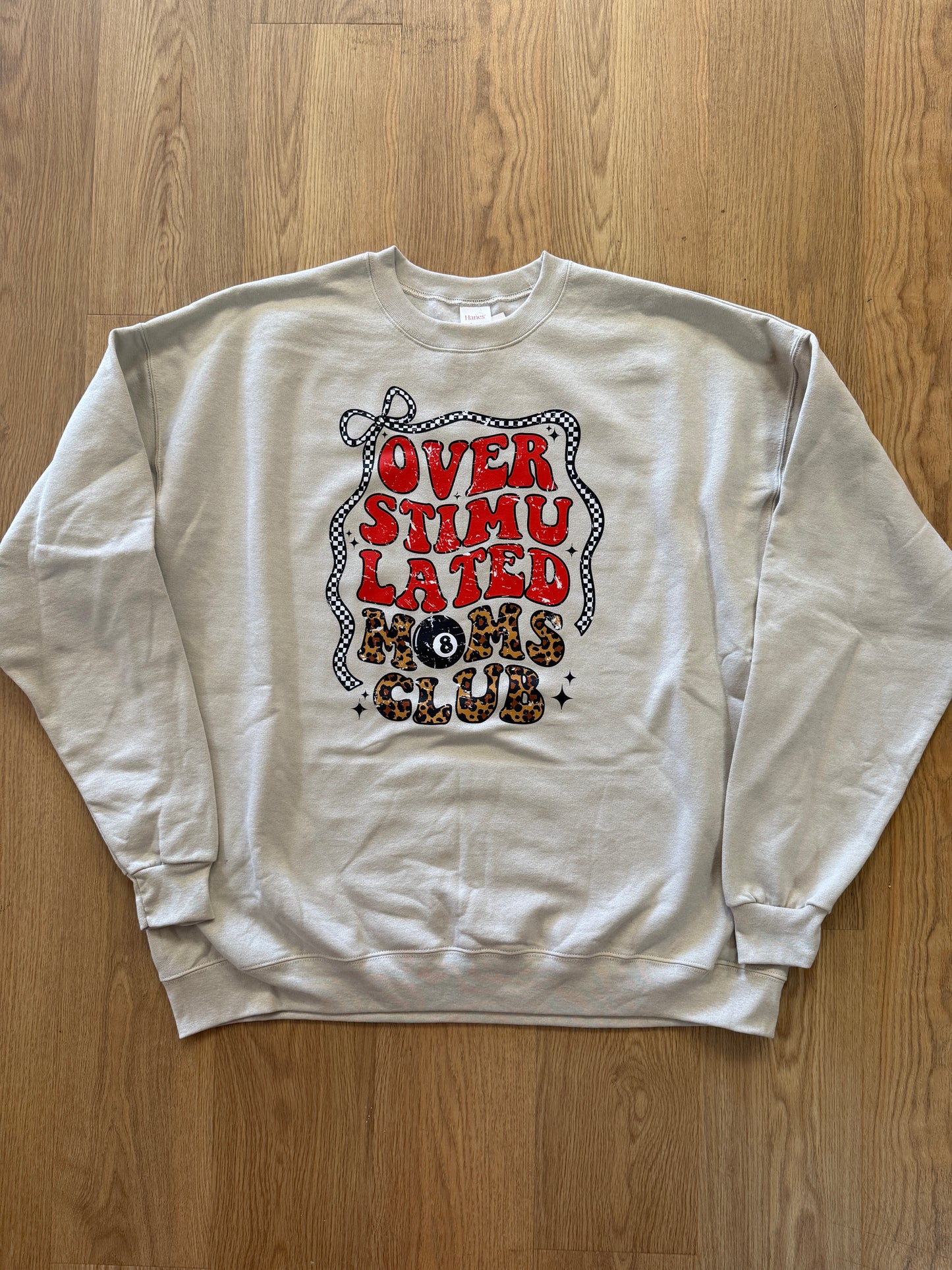 Overstimulated Moms Club Crewneck