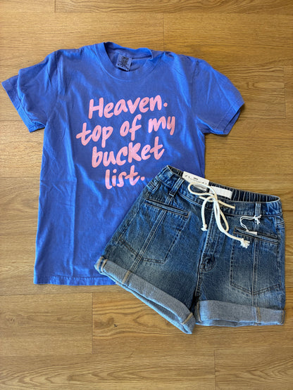 Heaven Bucket List Tee
