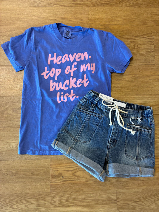 Heaven Bucket List Tee
