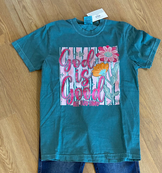 God Is Good All The Time Tee