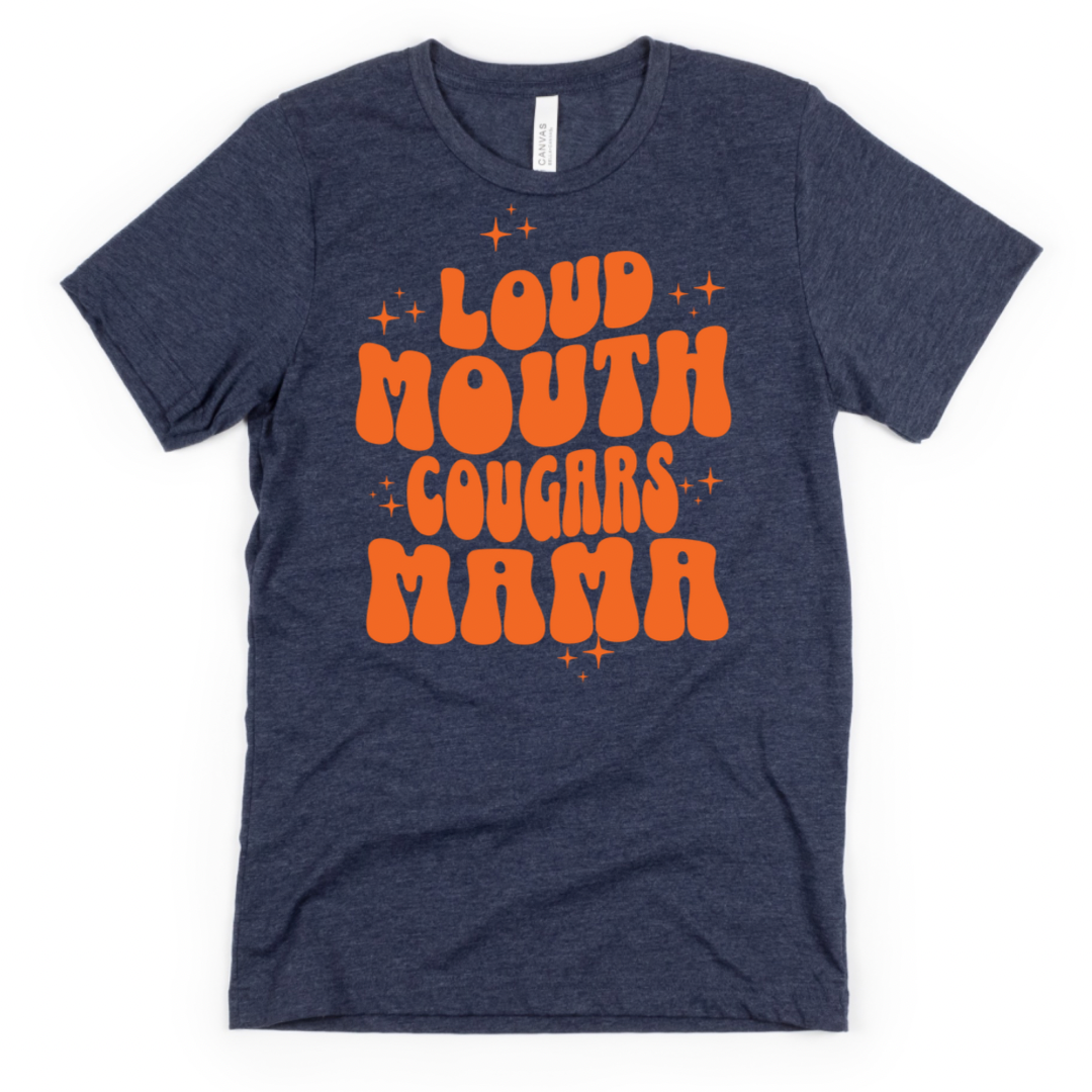 *Pre-Order* Loud Mouth Cougars Mama